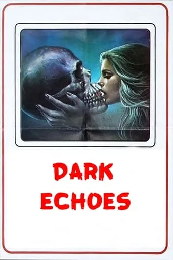 Dark Echoes movie poster - Rated 4/10
