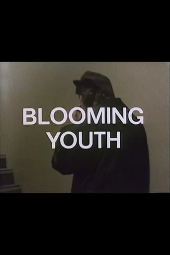 Blooming Youth movie poster - Entertainment content