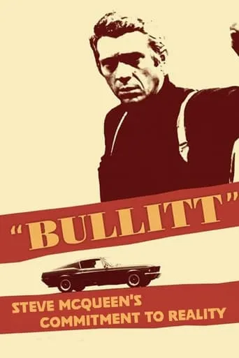 'Bullitt': Steve McQueen's Commitment to Reality movie poster - Rated 7.7/10