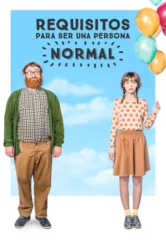 Requirements to Be a Normal Person movie poster - Rated 6.4/10