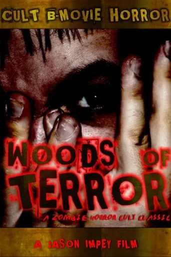 Woods Of Terror movie poster - Rated 10/10