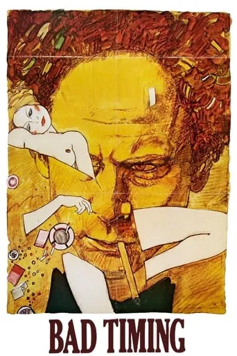 Bad Timing movie poster - Rated 6.6/10