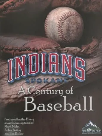 Spokane Indians: A Century of Baseball movie poster - Entertainment content