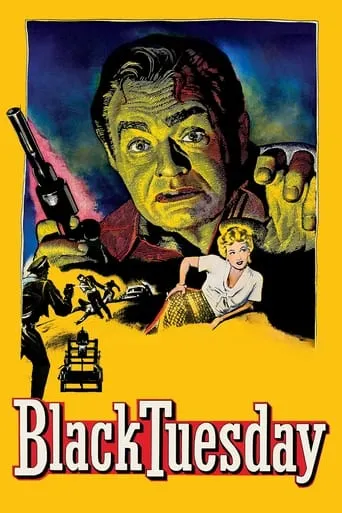 Black Tuesday movie poster - Rated 5.9/10