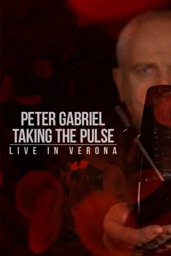Peter Gabriel - Taking the Pulse movie poster - Rated 7/10