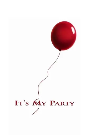 It's My Party movie poster - Rated 6.3/10