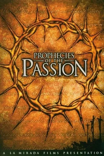 Prophecies of the Passion movie poster - Entertainment content