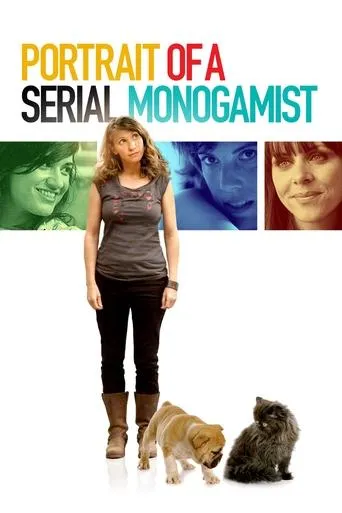 Portrait of a Serial Monogamist movie poster - Rated 2.8/10