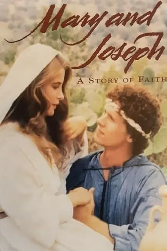 Mary and Joseph: A Story of Faith movie poster - Rated 5/10