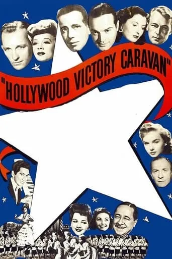 Hollywood Victory Caravan movie poster - Rated 5.2/10