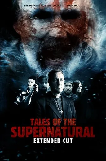 Tales of the Supernatural movie poster - Rated 6.5/10