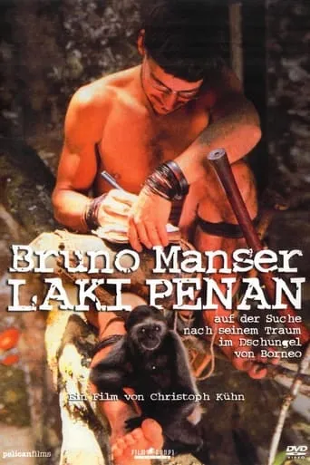 Bruno Manser - Laki Penan movie poster - Entertainment content
