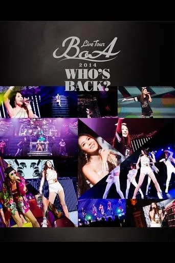BoA LIVE TOUR 2014 ~WHO'S BACK?~ movie poster - Rated 10/10