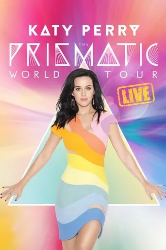 Katy Perry: The Prismatic World Tour Live movie poster - Rated 8.2/10