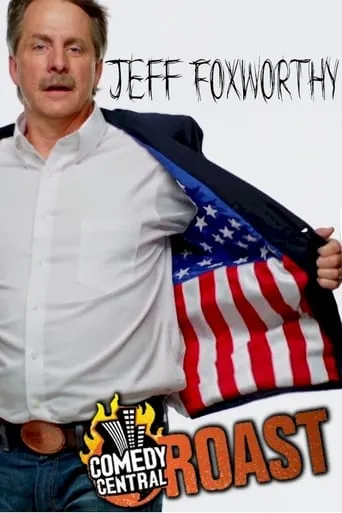 Comedy Central Roast of Jeff Foxworthy movie poster - Rated 5.5/10