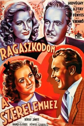 Ragaszkodom a szerelemhez movie poster - Entertainment content