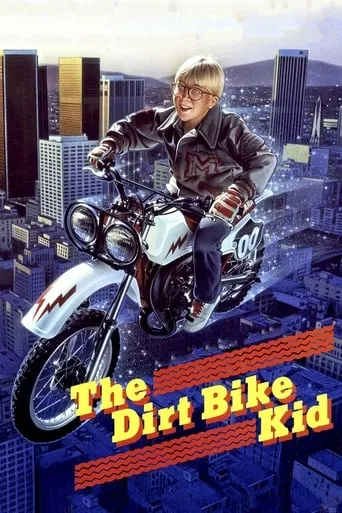 The Dirt Bike Kid movie poster - Rated 6.1/10