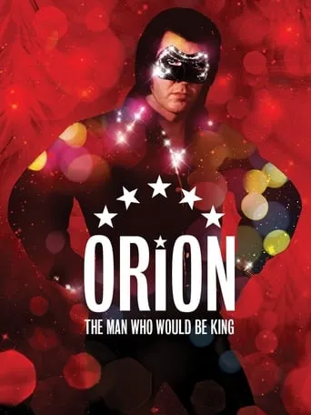 Orion: The Man Who Would Be King movie poster - Rated 7/10