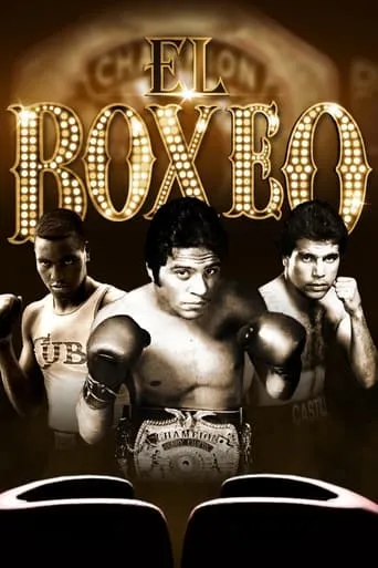 El Boxeo movie poster - Entertainment content