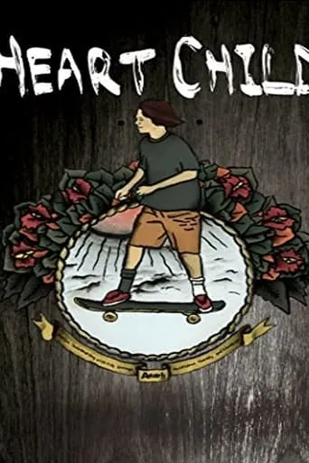 HeartChild movie poster - Entertainment content