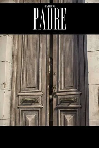 Padre movie poster - Rated 6/10