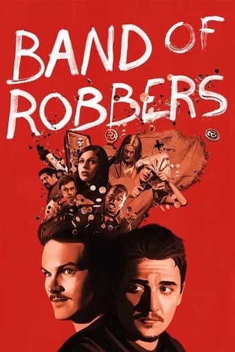 Band of Robbers movie poster - Rated 5.881/10