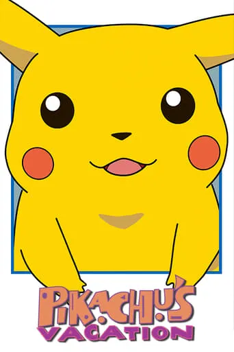 Pikachu's Vacation movie poster - Rated 6.341/10