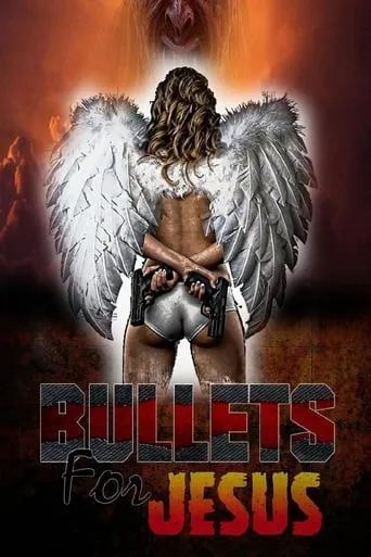 Bullets for Jesus movie poster - Rated 3/10