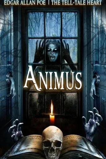 Animus: The Tell-Tale Heart movie poster - Rated 3.7/10