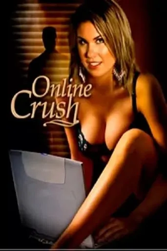 Online Crush movie poster - Rated 4.8/10
