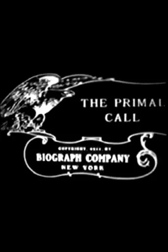 The Primal Call movie poster - Rated 4/10