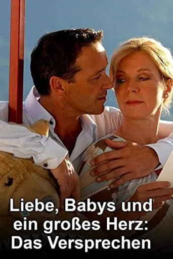 Liebe, Babys und ein großes Herz – Das Versprechen movie poster - Rated 6/10