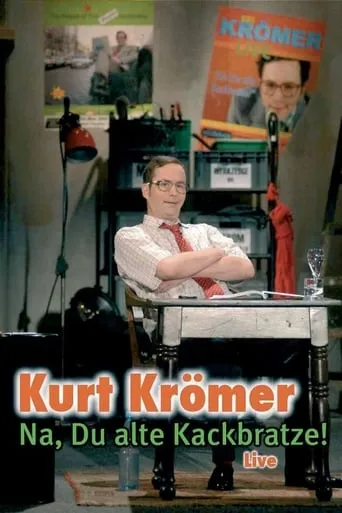 Kurt Krömer - Na du alte Kackbratze movie poster - Rated 4.2/10