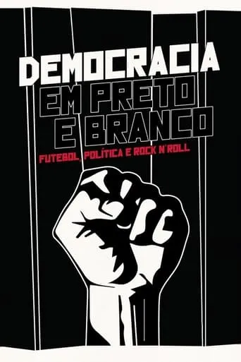 Democracia em Preto e Branco movie poster - Rated 8/10