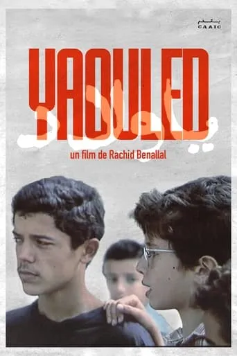 Yaouled movie poster - Rated 10/10
