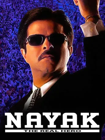 Nayak: The Real Hero movie poster - Rated 7/10