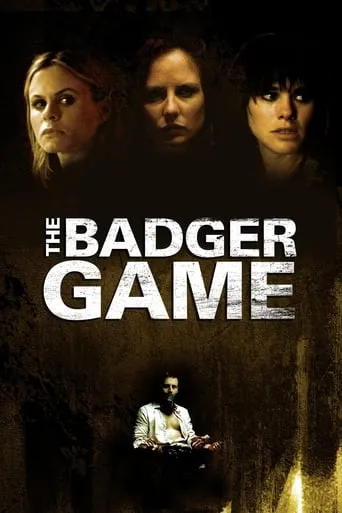 The Badger Game movie poster - Rated 4.5/10