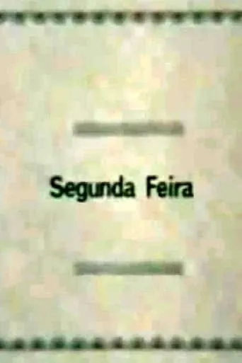 Segunda-Feira movie poster - Entertainment content