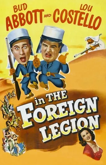 Abbott and Costello in the Foreign Legion movie poster - Rated 6.6/10