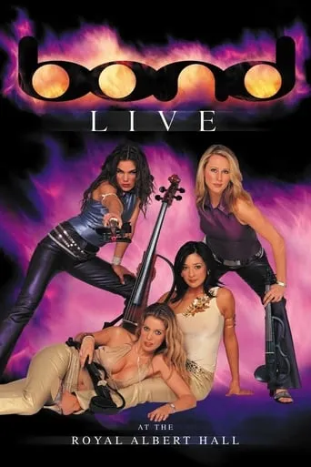 Bond: Live at the Royal Albert Hall movie poster - Rated 6.5/10