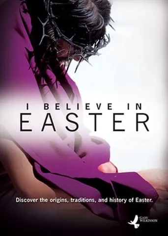 I Believe In Easter movie poster - Rated 6/10