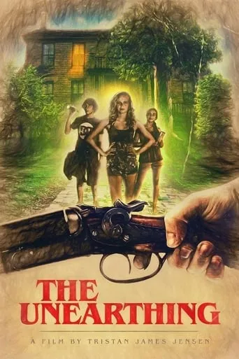 The Unearthing movie poster - Rated 5.7/10