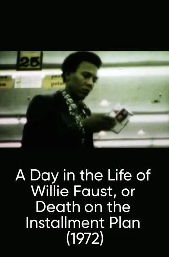 A Day in the Life of Willie Faust, or Death on the Installment Plan movie poster - Entertainment content