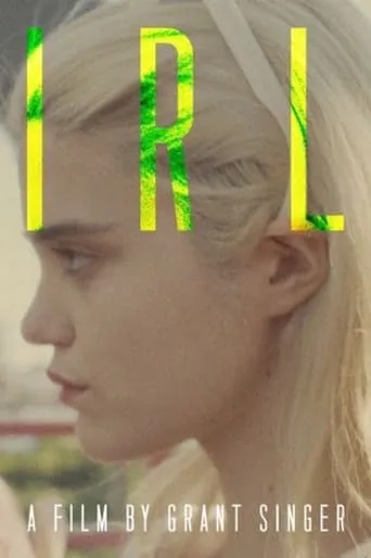 IRL movie poster - Rated 8/10