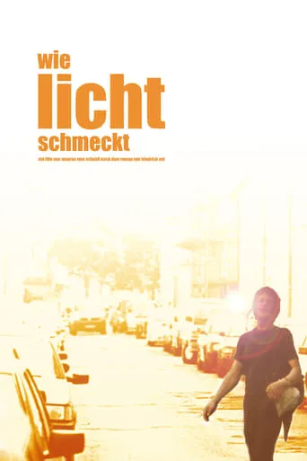 Wie Licht schmeckt movie poster - Entertainment content