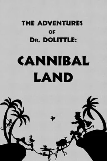 The Adventures of Dr. Dolittle: Tale 2 - Cannibal Land movie poster - Rated 3/10