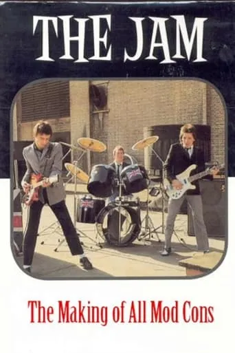 The Jam: The Making of All Mod Cons movie poster - Rated 4.5/10