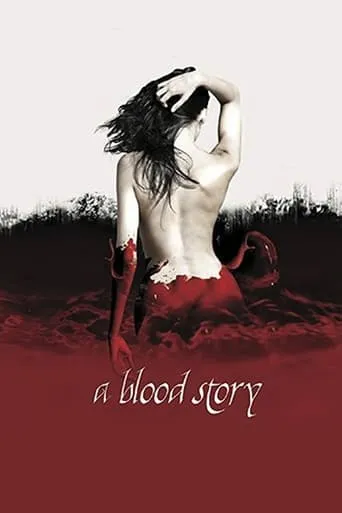 A Blood Story movie poster - Rated 2.4/10