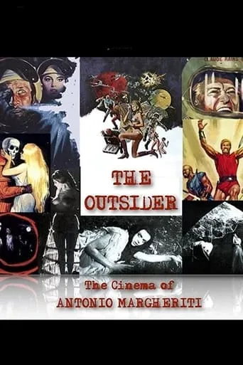 The Outsider - The Cinema of Antonio Margheriti movie poster - Rated 6/10