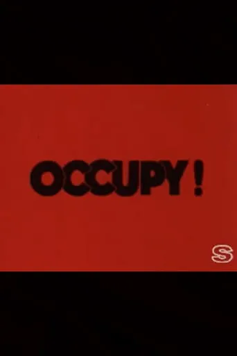 Occupy! movie poster - Entertainment content